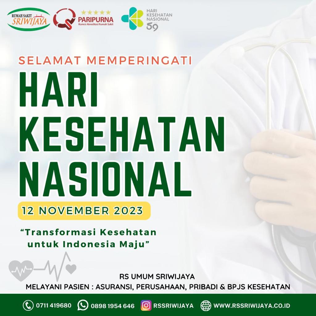 SELAMAT MEMPERINGATI HARI KESEHATAN NASIONAL 12 NOVEMBER 2023